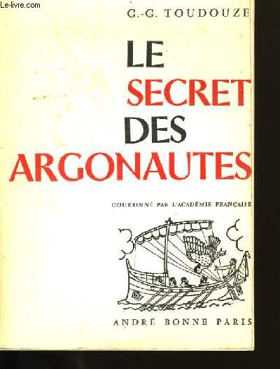 LE SECRET DES ARGONAUTES.
