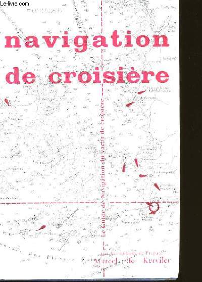 NAVIGATION DE CROISIERE.