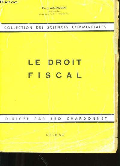 LE DROIT FISCAL.