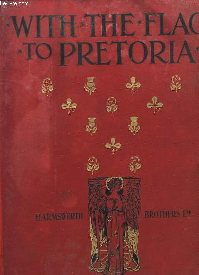 WITH THE FLAG TO PRETORIA. VOLUME 1.