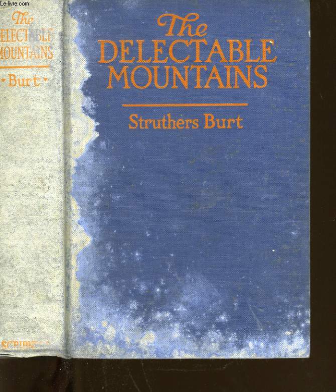 THE DELECTABLE MOUNTAINS.