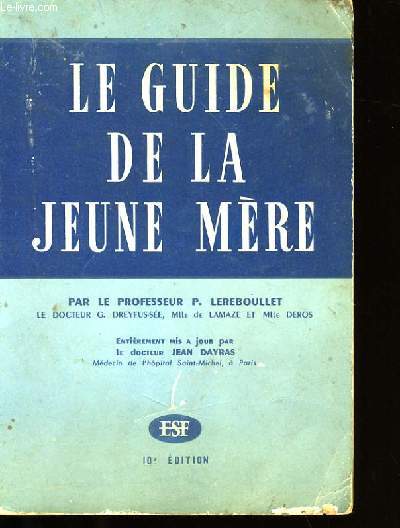 LE GUIDE DE LA JEUNE MERE.