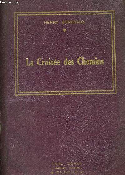 LA CROISEE DES CHEMINS.