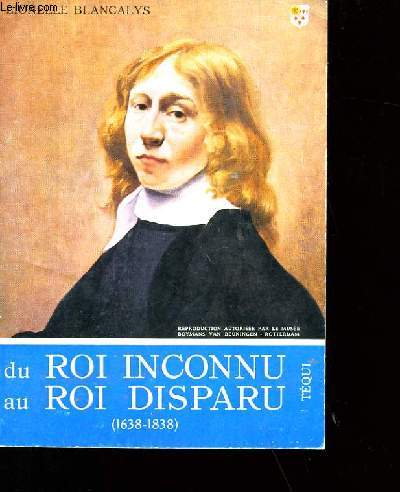 DU ROI INCONNU AU ROI DSIPARU.