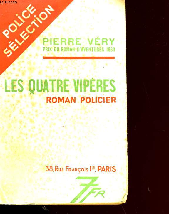 LES QUATRES VIPERES.