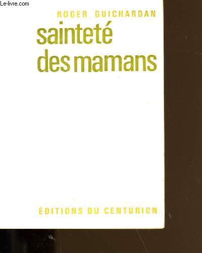 SAINTETE DES MAMANS.