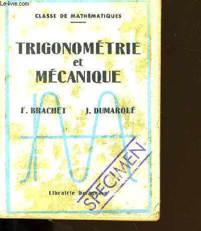 TRIGONOMETRIE ET MECANIQUE.