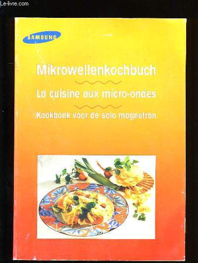 LA CUISINE AU MICRO-ONDES.