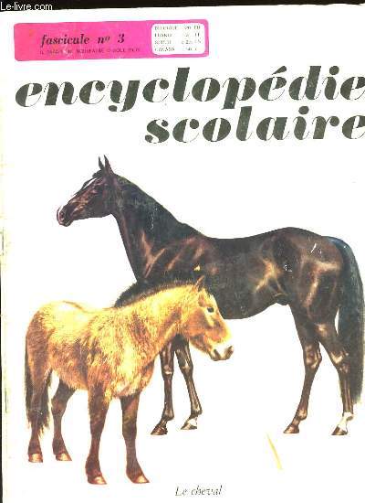 ENCYCLOPEDIE SCOLAIRE. N3. LE CHEVAL.