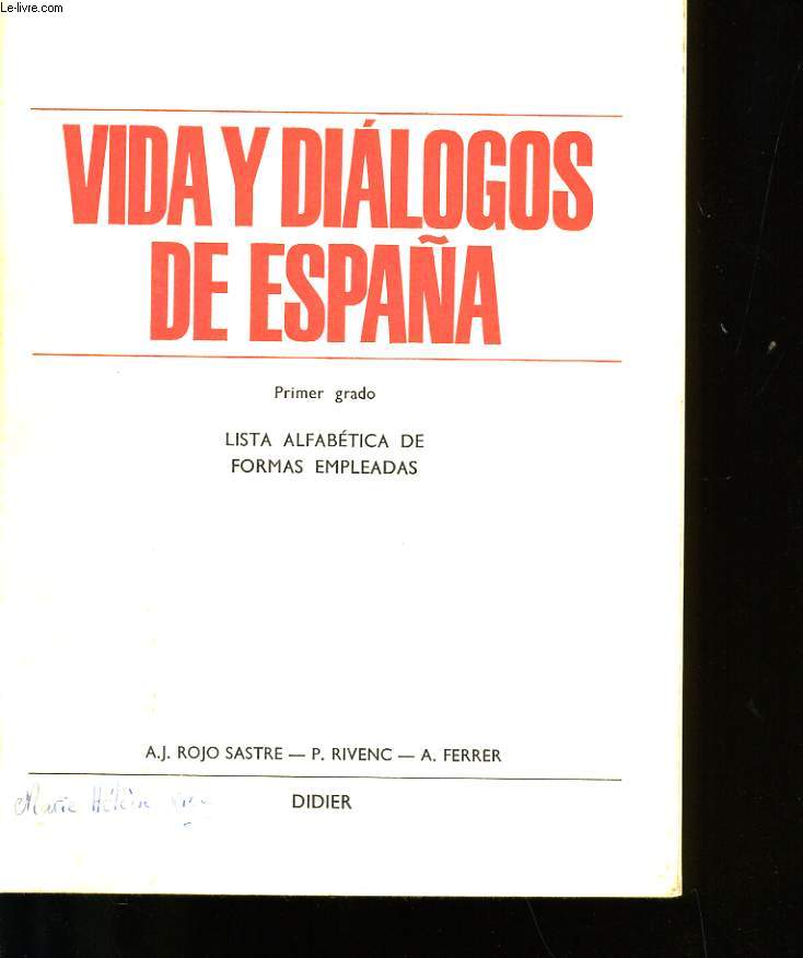 VIDA Y DIALOGOS DE ESPANA.
