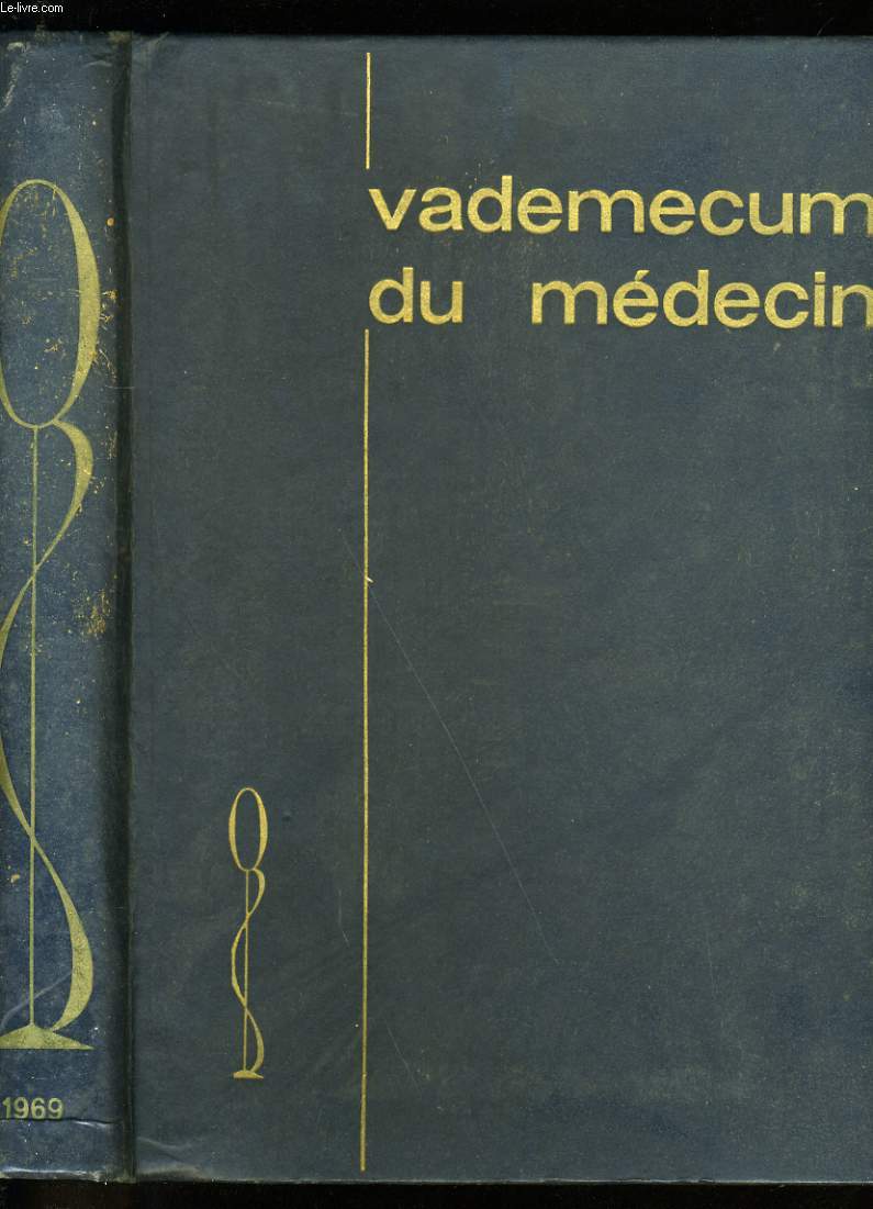 VADEMECUM DU MEDECIN.