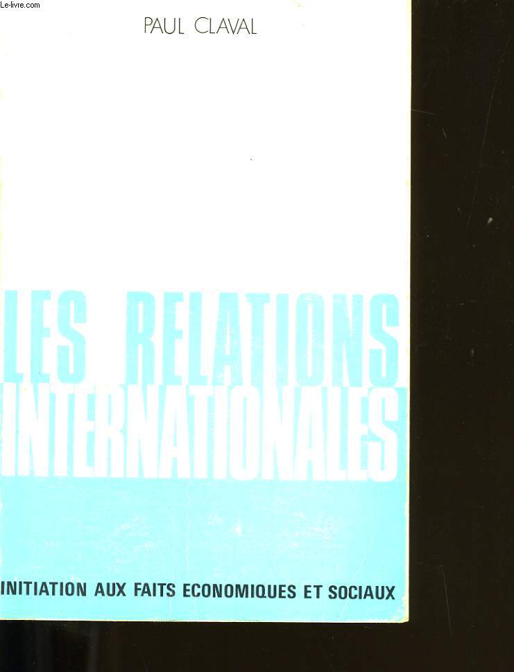 LES RELATIONS INTERNATIONALES.