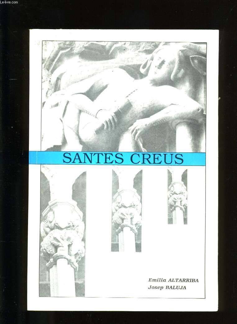 SANTES CREUS.