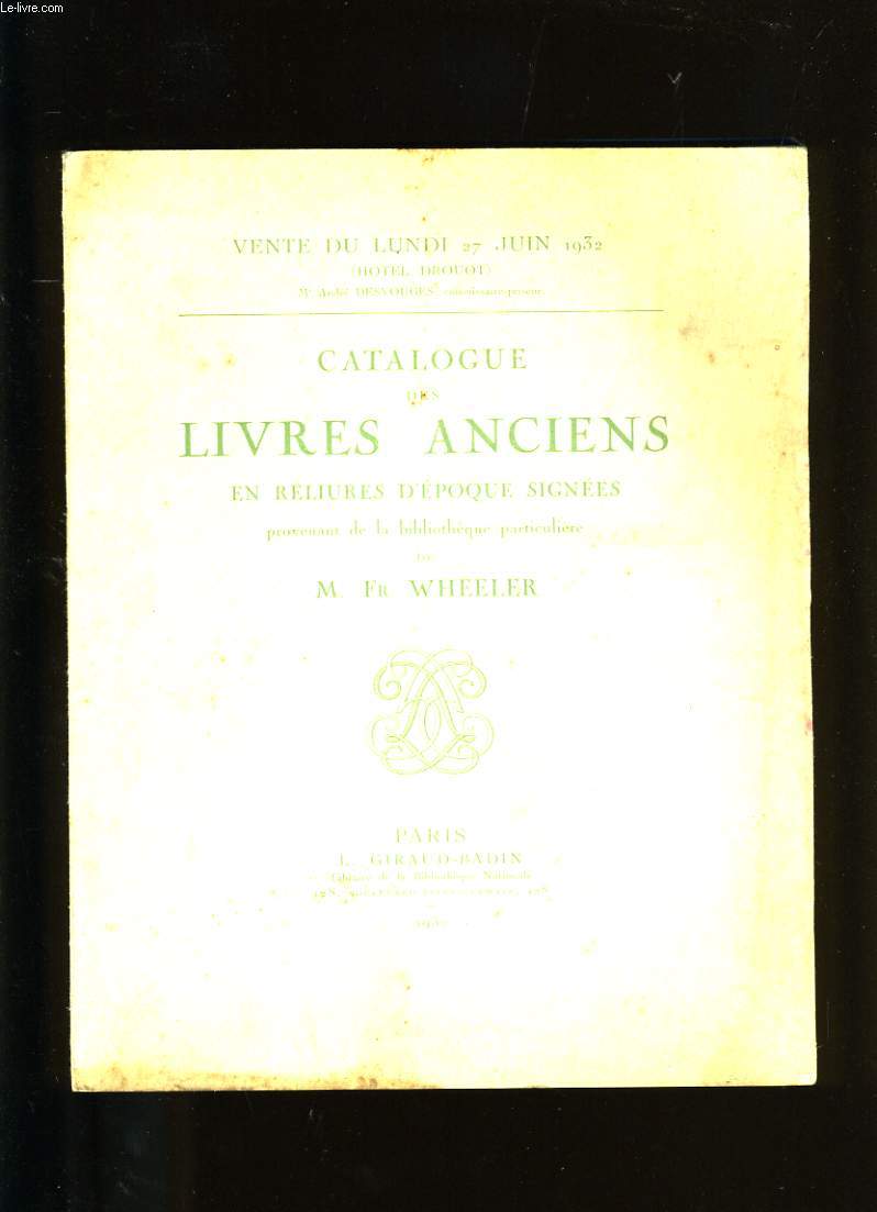 CATALOGUE DES LIVRES ANCIENS EN RELIURES D'EPOQUE SIGNEES.