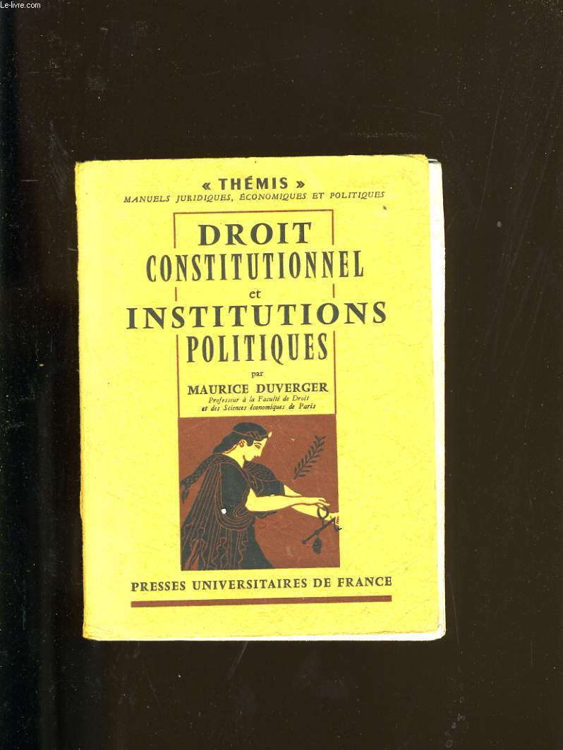 DROIT CONSTITUTIONNEL ET INSTITUTIONS POLITIQUES.