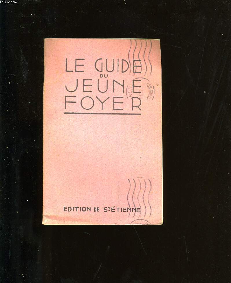 LE GUIDE DU JEUNE FOYER.