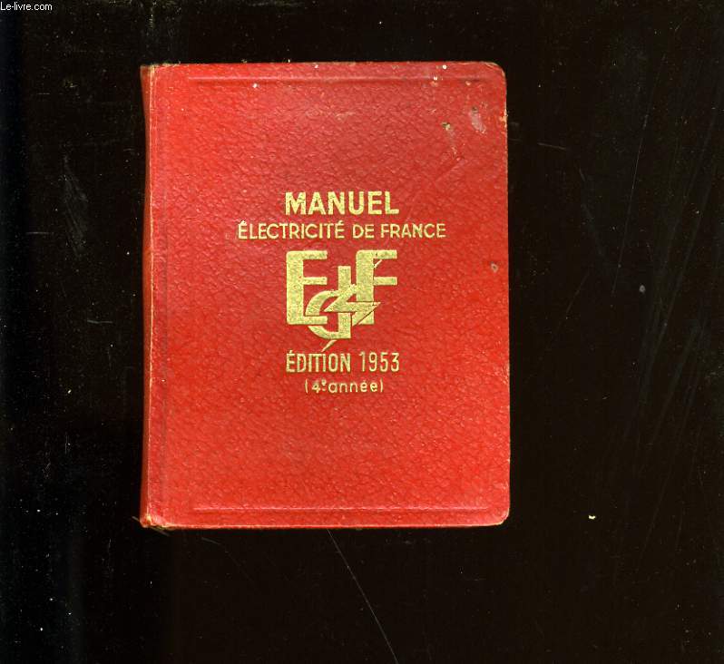 MANUEL ELECTRICITE DE FRANCE. 1953.