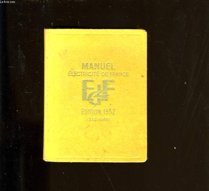 MANUEL ELECTRICITE DE FRANCE. 1952