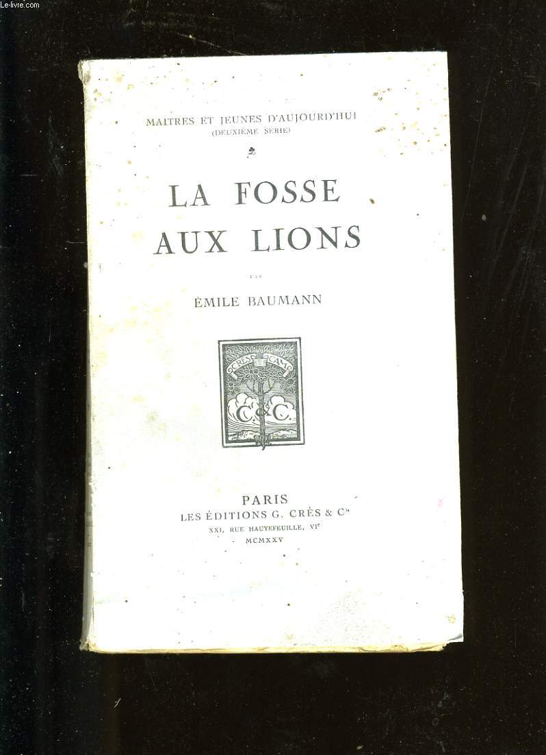 LA FOSSE AUX LIONS.