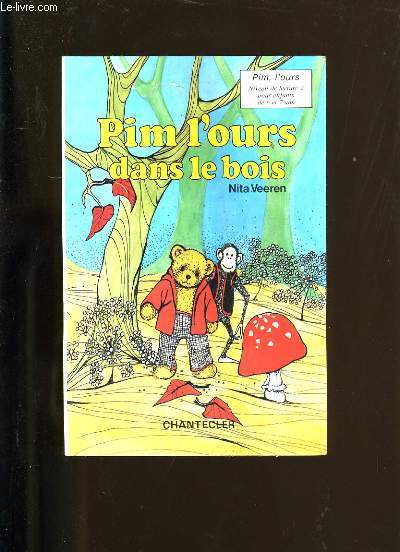 PIM L'OURS DANS LE BOIS.