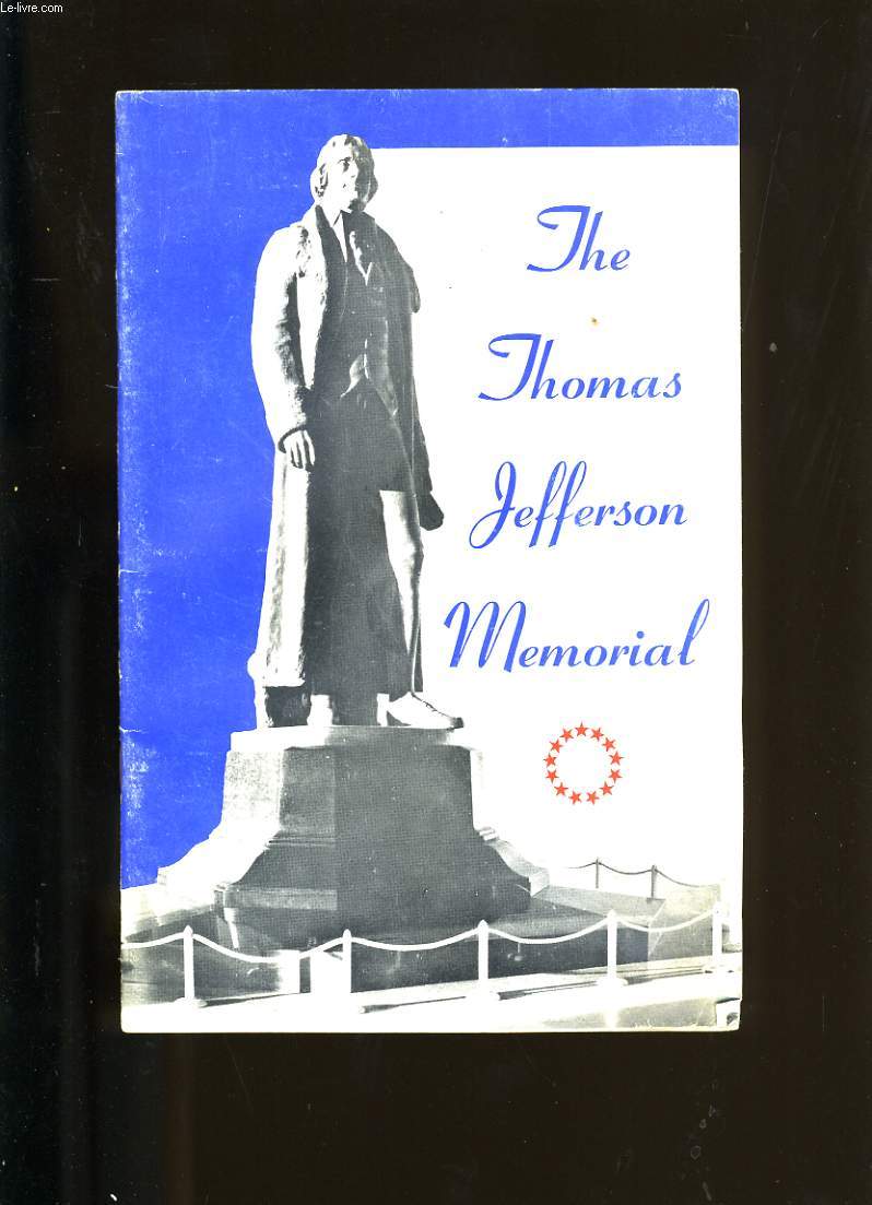 THE THOMAS JEFFERSON MEMORIAL.