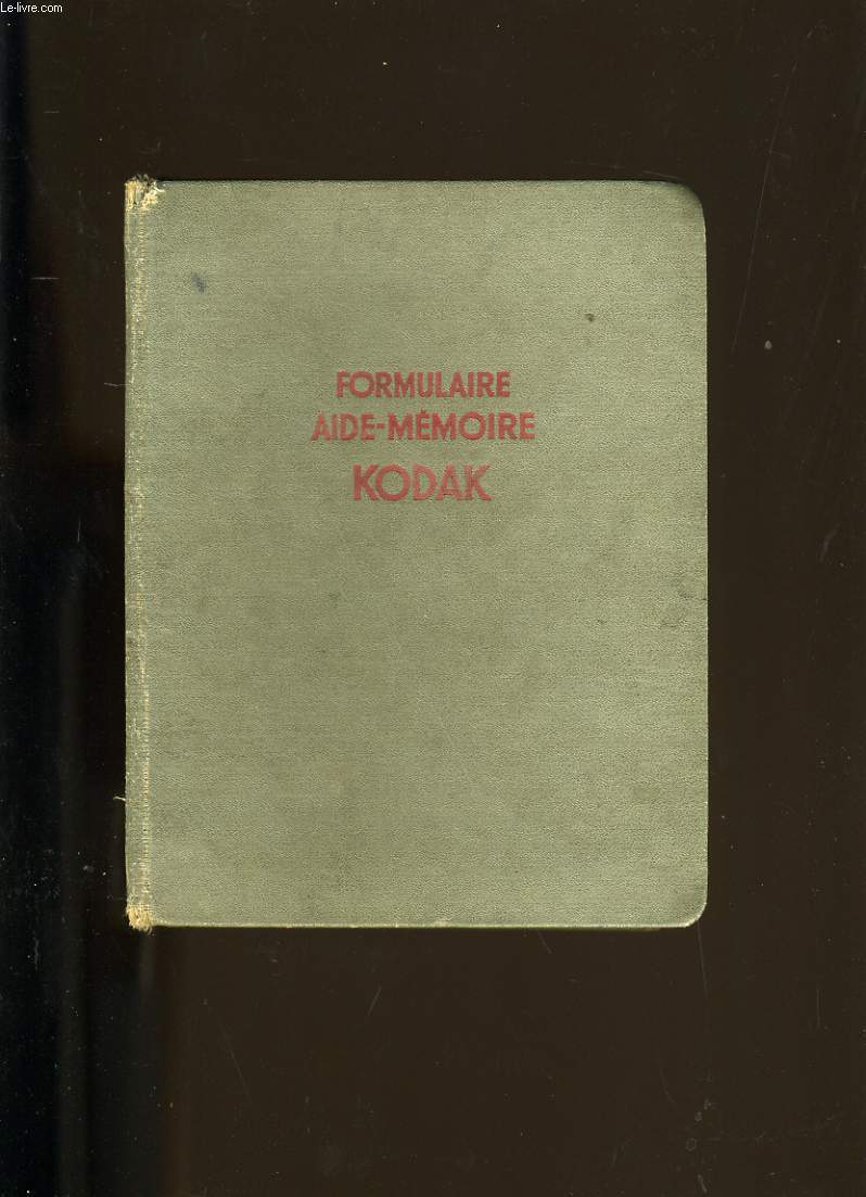 FORMULAIRE AIDE-MEMOIRE KODAK.