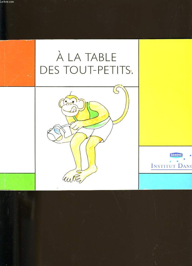 A LA TABLE DES TOUT-PETITS.