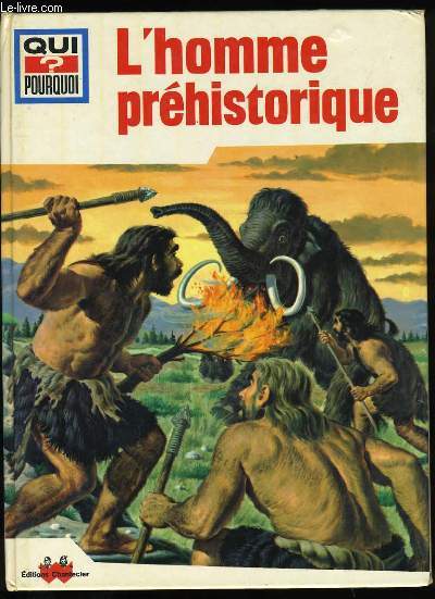 L'HOMME PREHISTORIQUE.