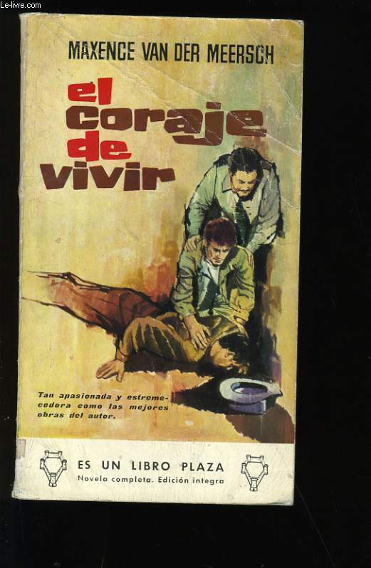 EL CORAJE DE VIVIR.