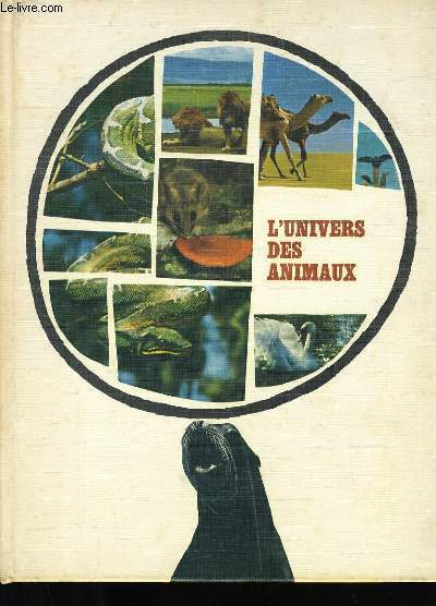 L'UNIVERS DES ANIMAUX.