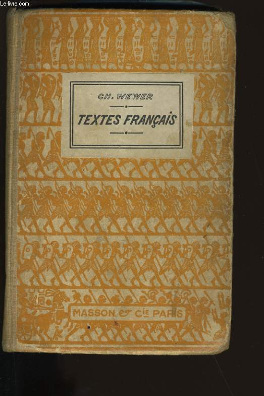 TEXTES FRANCAIS. LECTURES ET EXPOSITIONS.