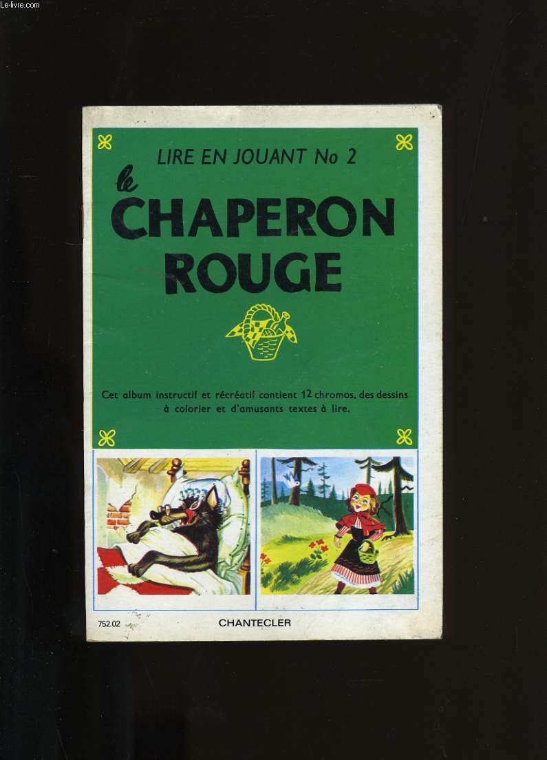 LIRE EN JOUANT N2. LE CHAPERON ROUGE.