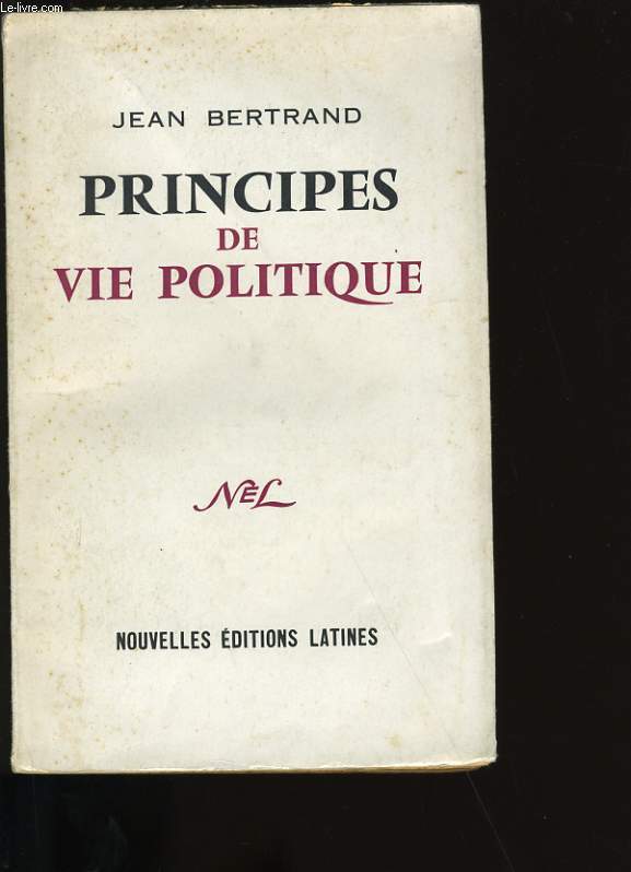 PRINCIPES DE VIE POLITIQUE.