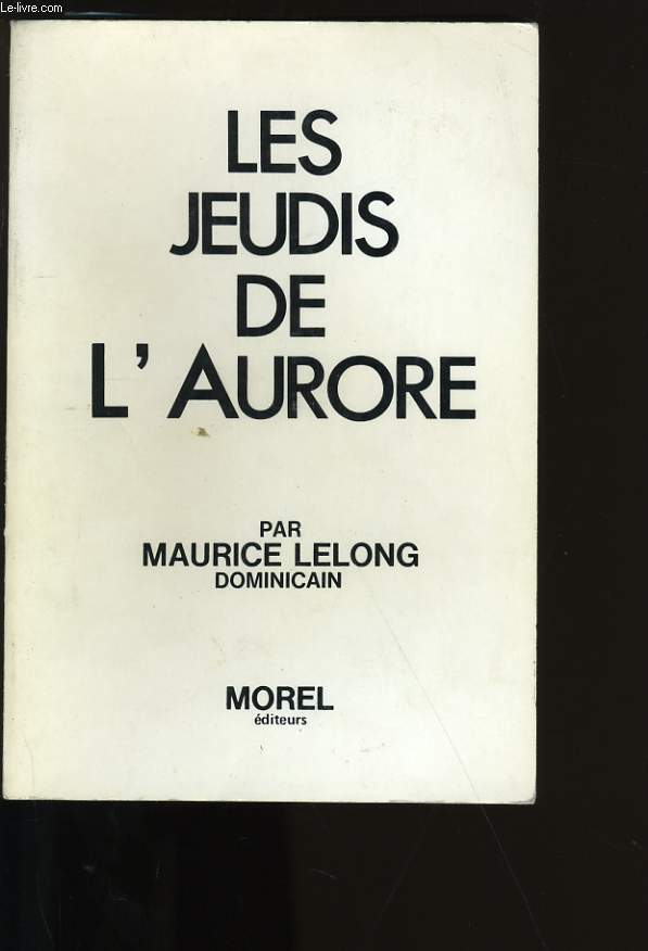 LES JEUDIS DE L'AURORE.