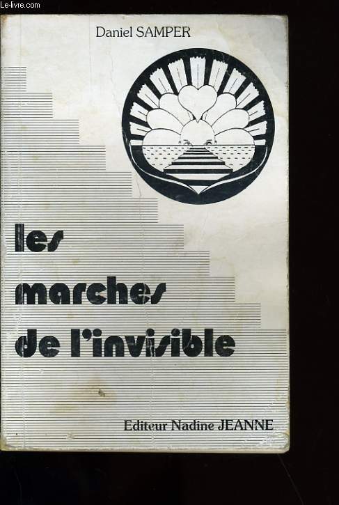 LES MARCHES DE L'INVISIBLE.