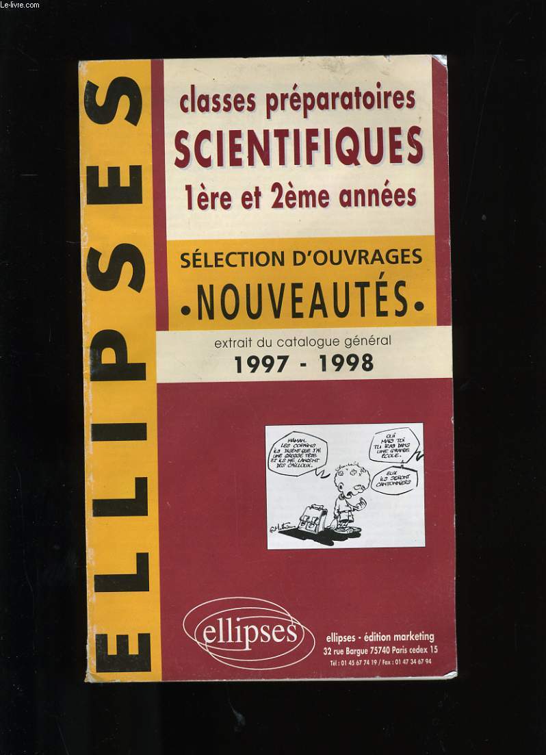 CATALOGUE DES EDITIONS ELLIPSES. CLASSES PREPARATOIRES SCIENTIFIQUES.