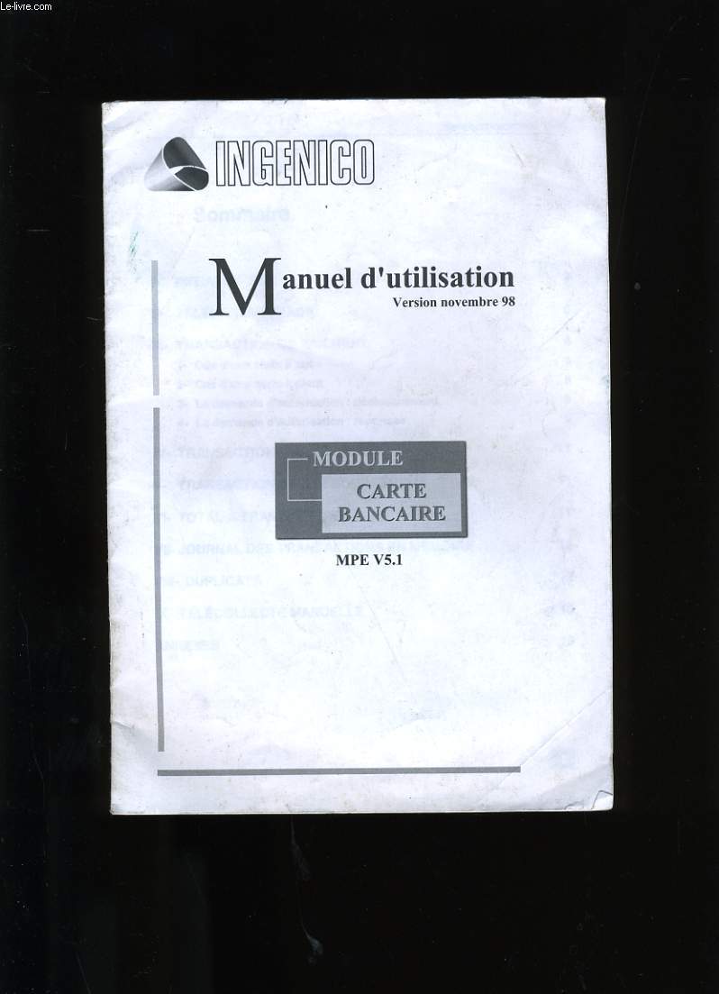MANUEL D'UTILISATION. INGENICO. / Module carte bancaire. MPE V5.1