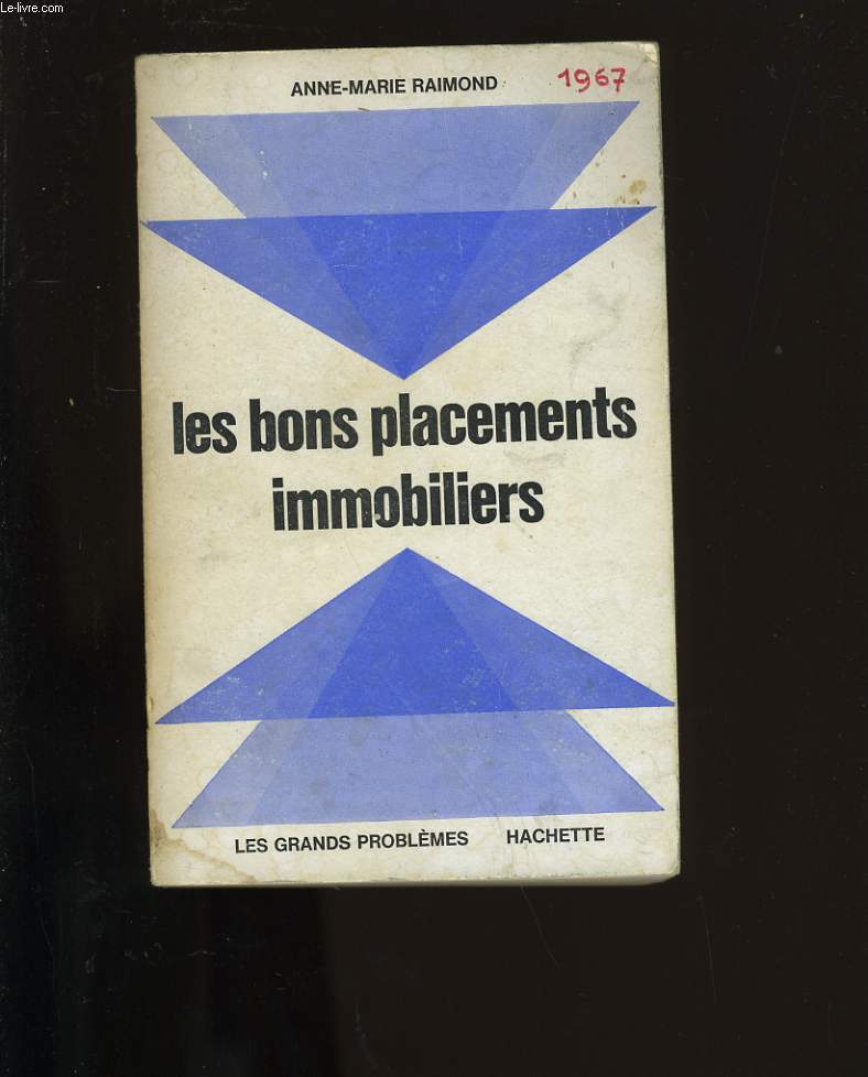 LES BONS PLACEMENTS IMMOBILIERS.