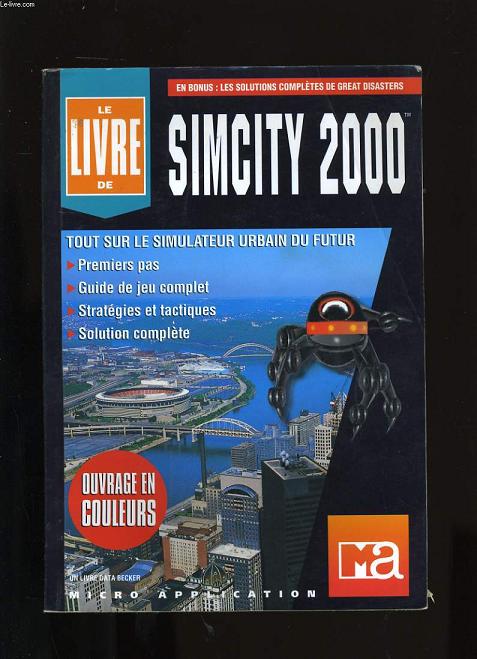 LE LIVRE DE SIM CITY 2000.