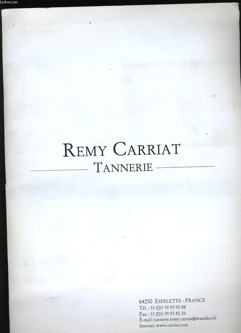 CATALOGUE DE TANNERIE. REMY CARRIAT.
