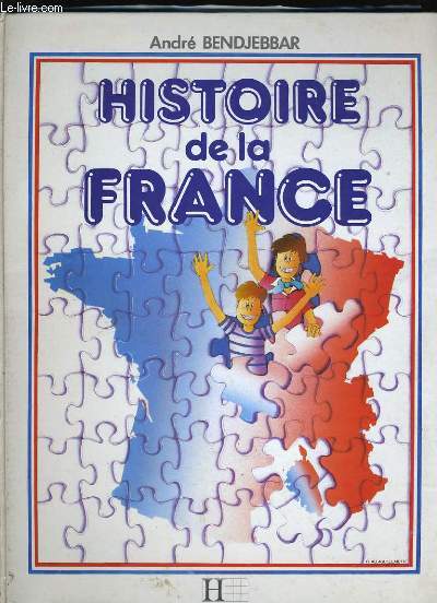 HISTOIRE DE LA FRANCE.