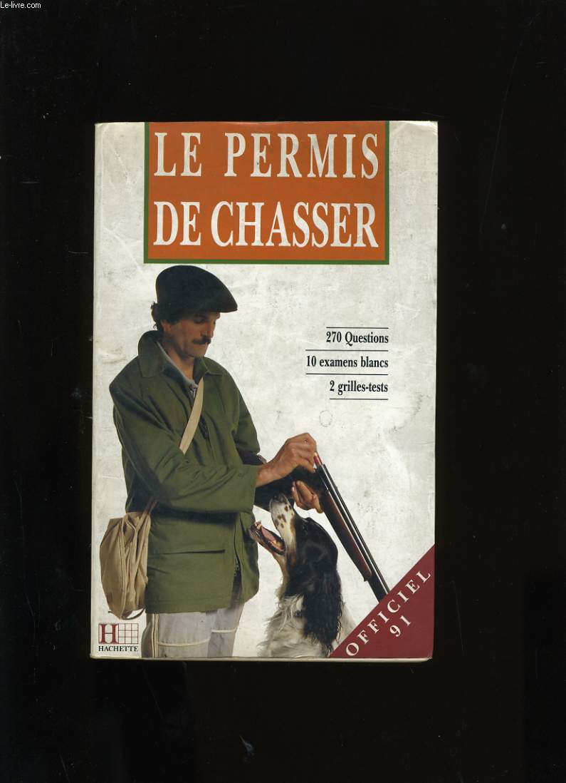 LE PERMIS DE CHASSER.