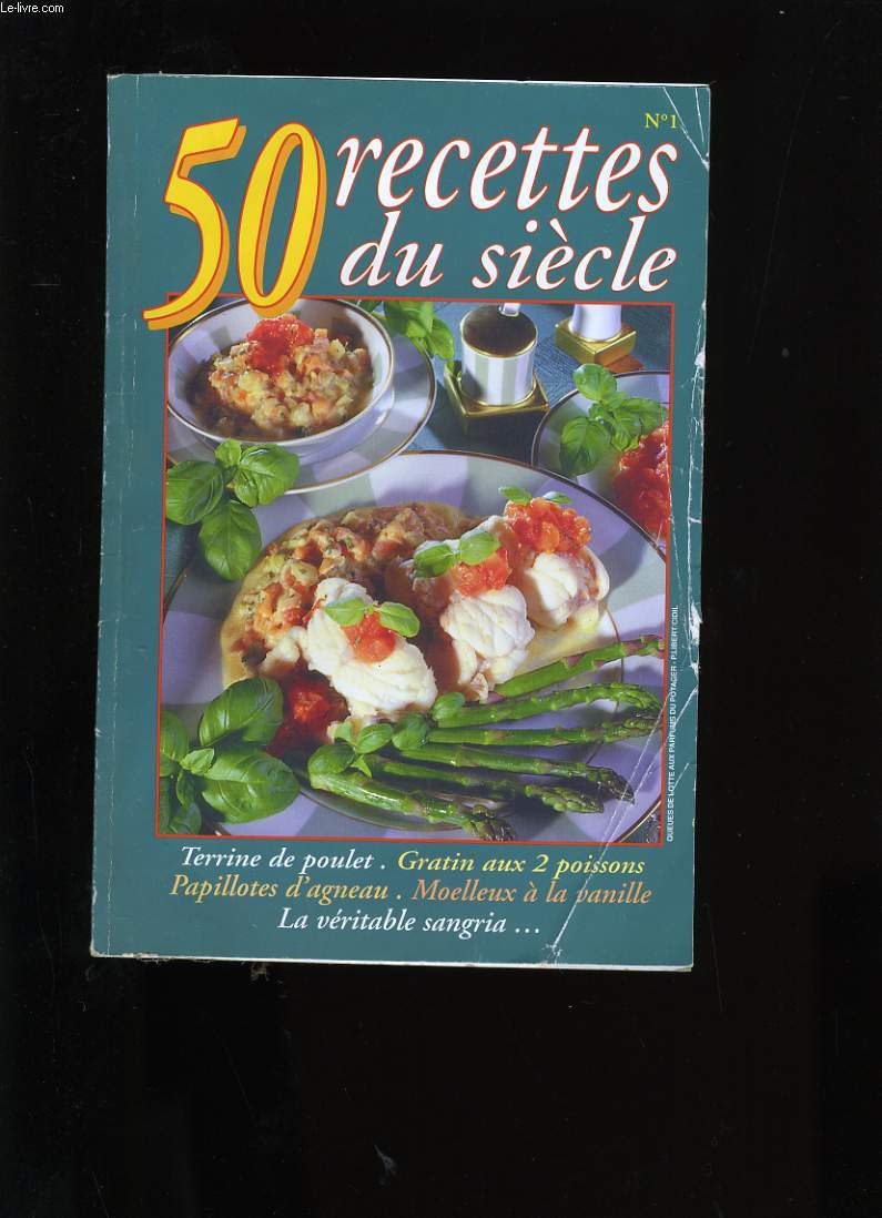 50 RECETTES DU SIECLE N1.