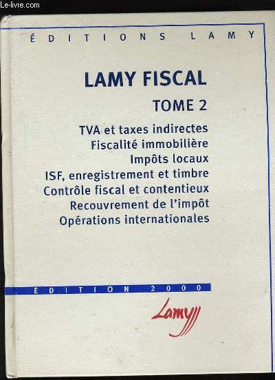 LAMY FISCAL. TOME 2