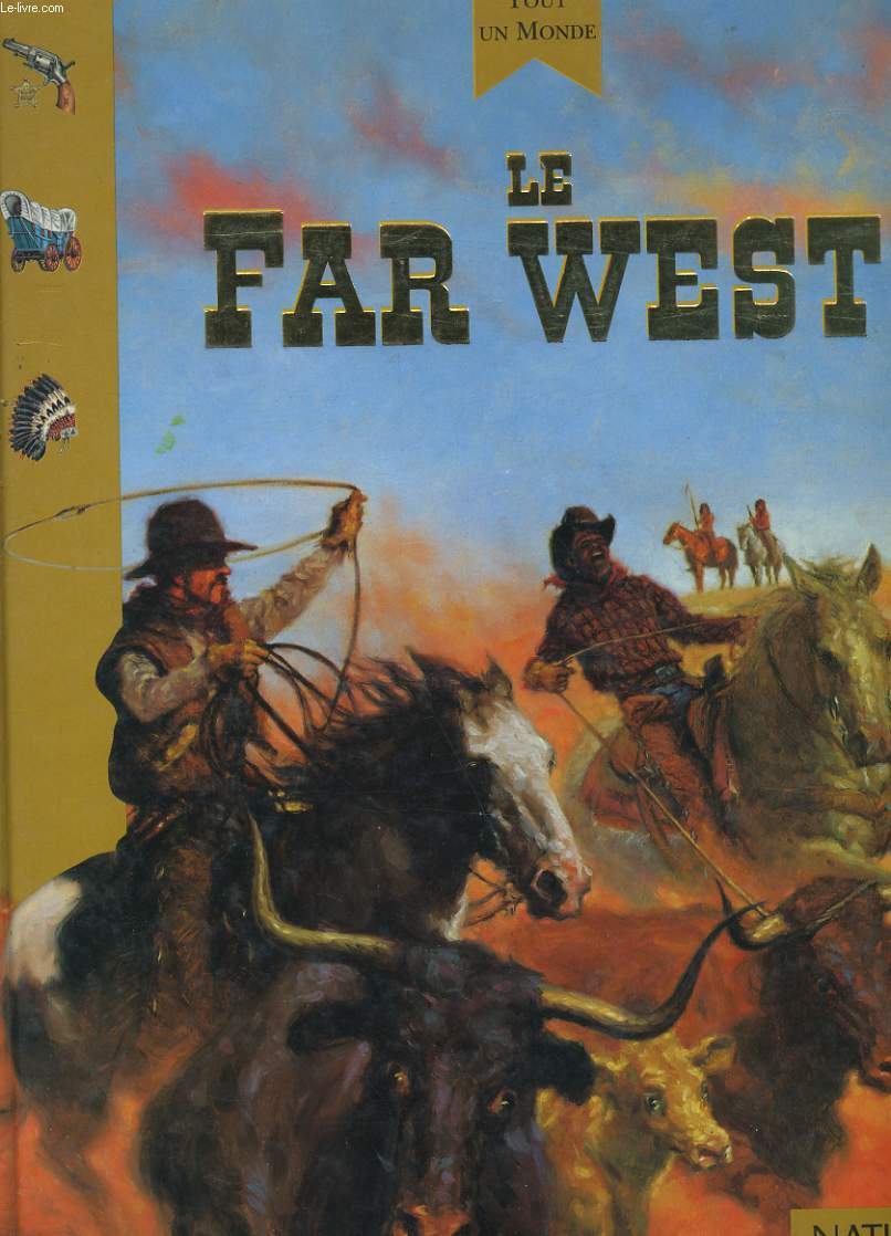 LE FAR WEST.