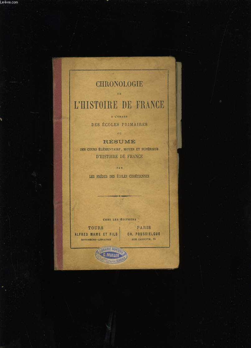 CHRONOLOGIE DE L'HISTOIRE DE FRANCE.