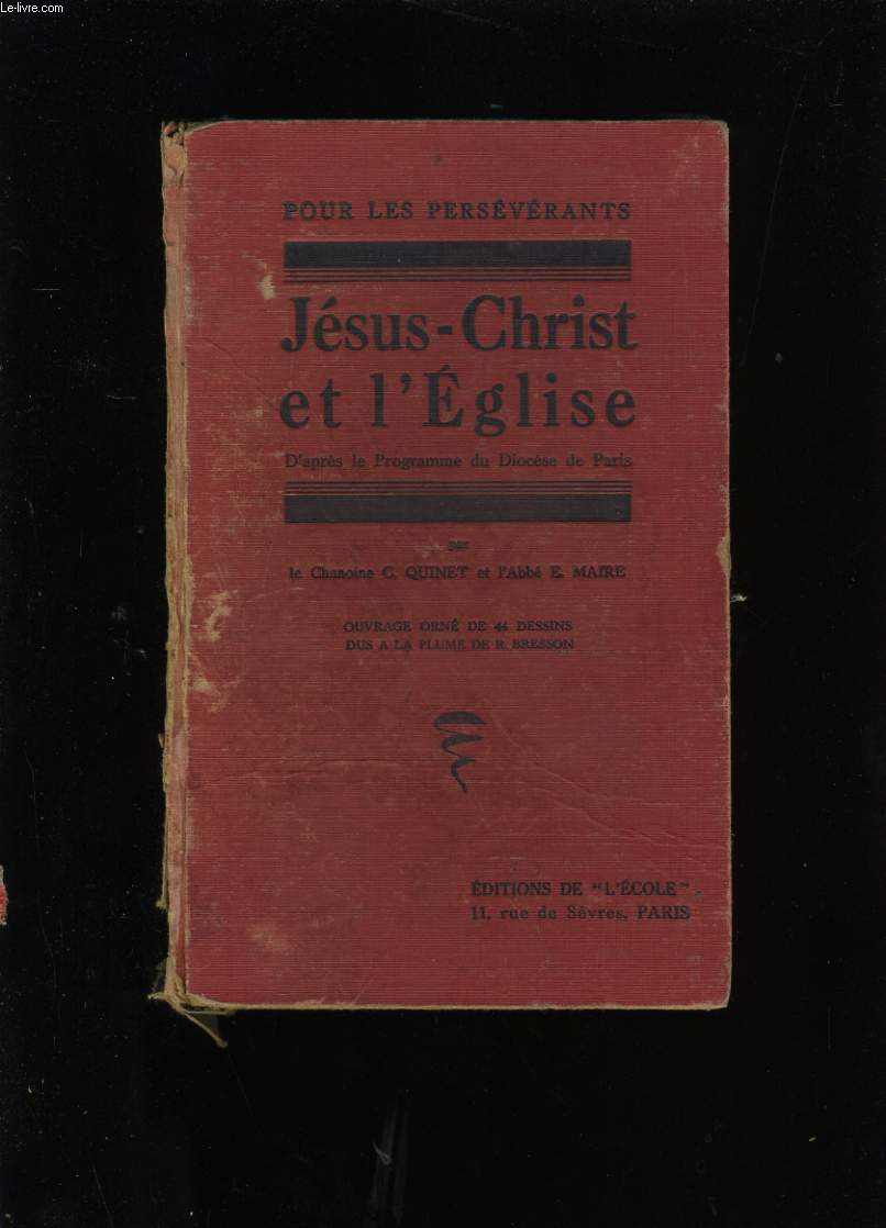 ETUDE DE JESUS-CHRIST ET DE L'EGLISE.