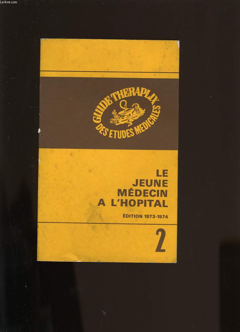 LE JEUNE MEDECIN A L'HOPITAL N 2.