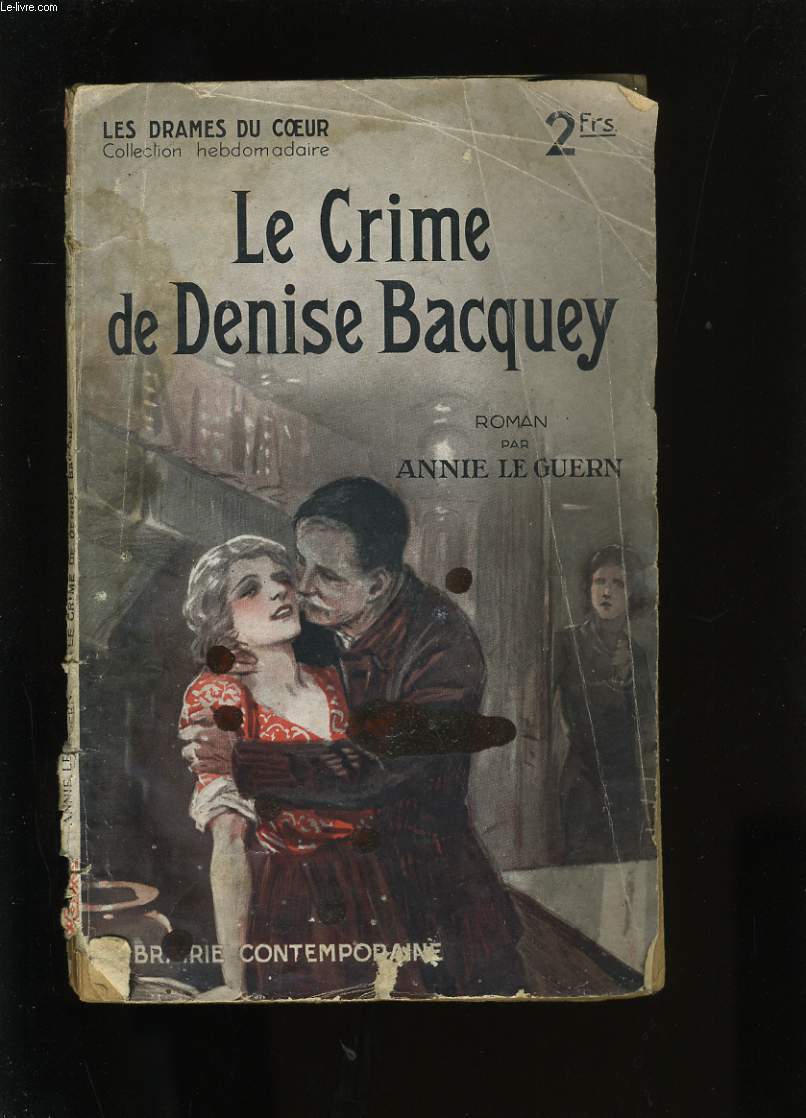 LE CRIME DE DENISE BACQUEY N 15.
