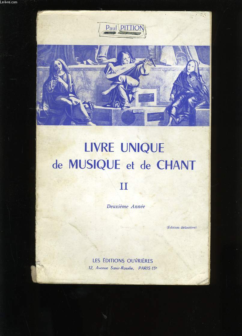 LIVRE UNIQUE DE MUSIQUE ET DE CHANT. TOME 2.